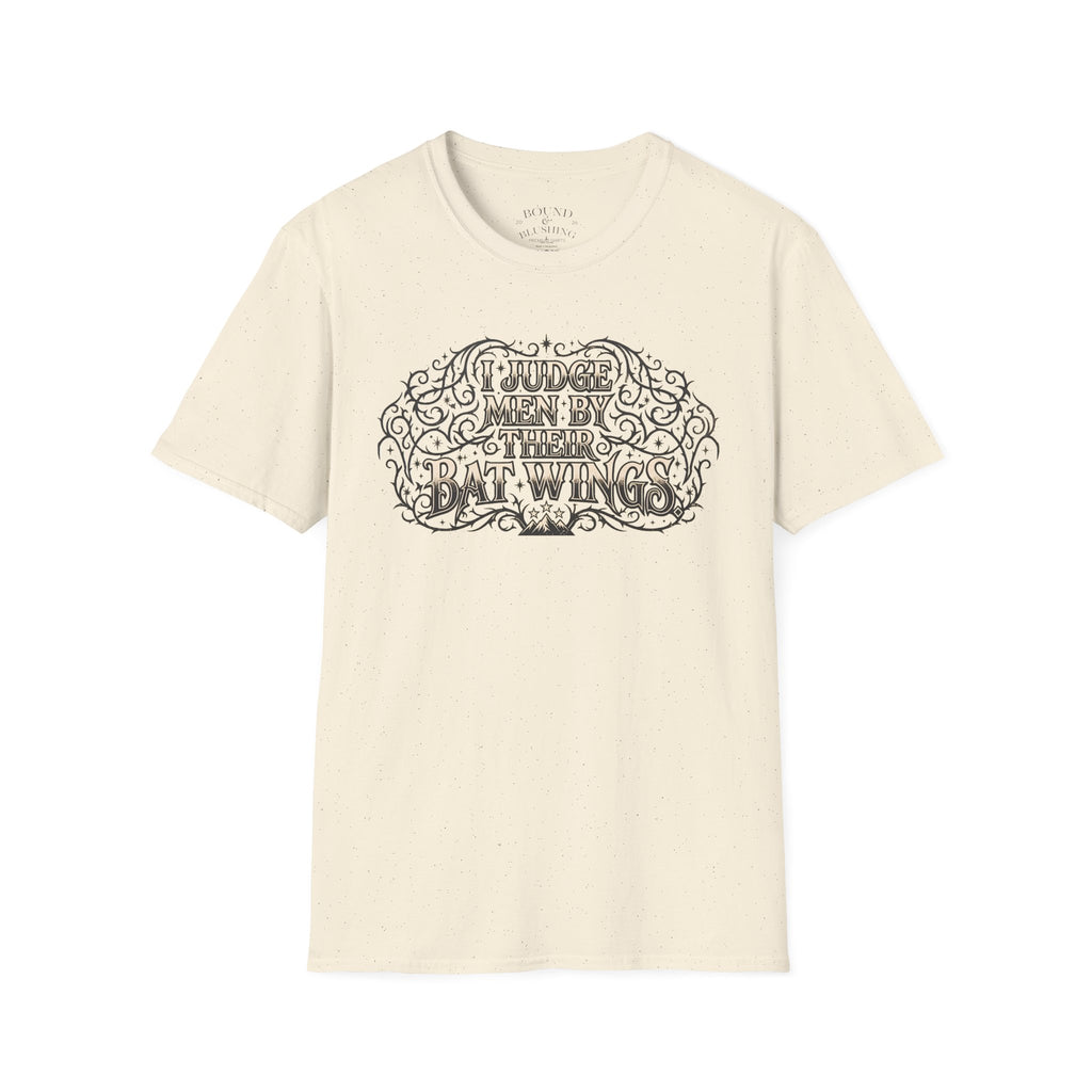 I Judge Men By Their Bat Wings T-shirt