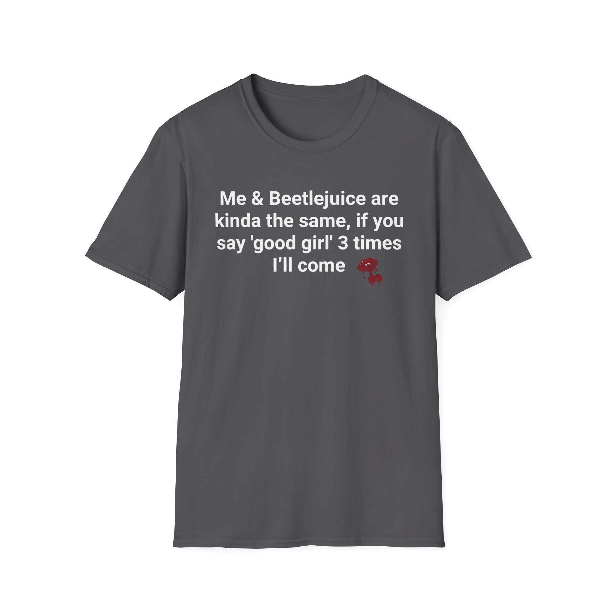 Me And Beetlejuice Are Kinda The Same T-Shirt