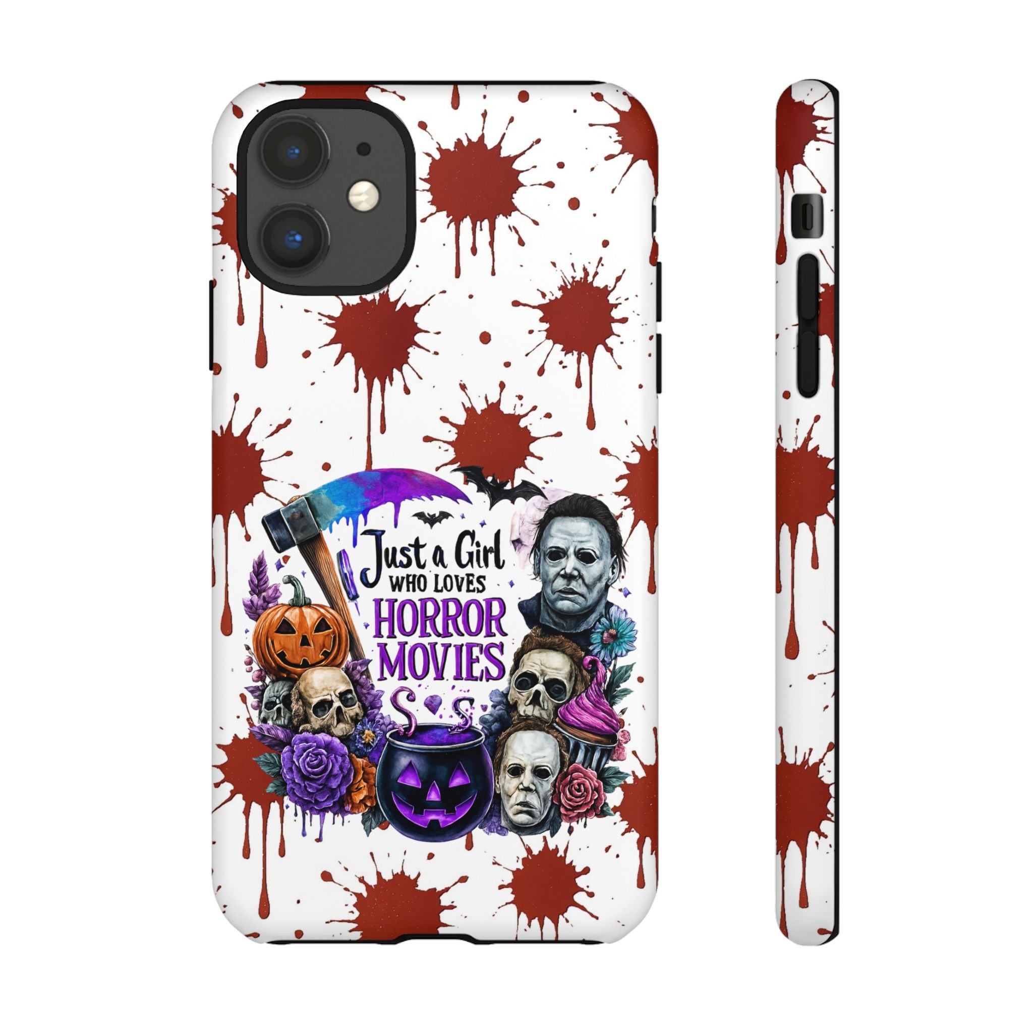 Just a Girl Who Loves Horror Movies & Halloween | Blood Splatter Tough Phone Case | Spooky Gift for Horror Fans