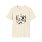 Just One More Chapter, Its Definitely Smut T-Shirt