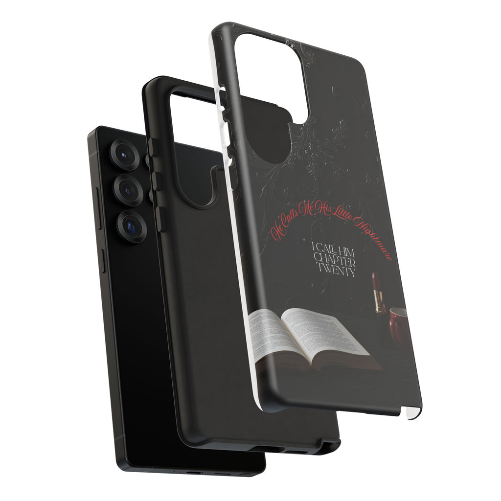 Phone Case - 'He Calls Me His Little Nightmare — I Call Him Chapter Twenty-Three' - Dark Fantasy Energy