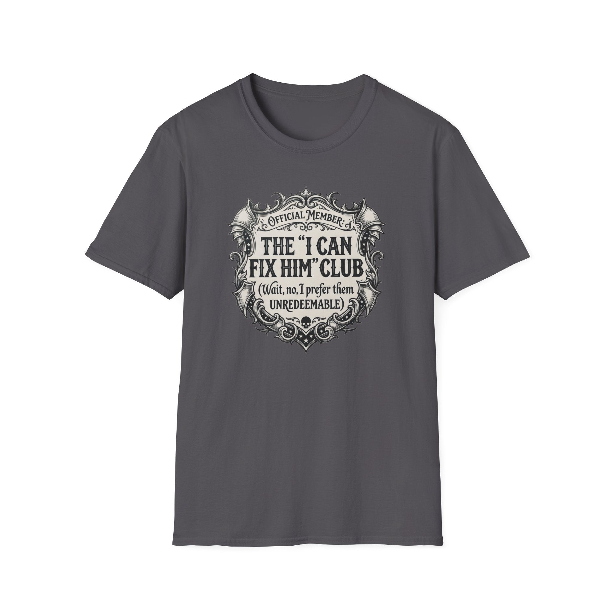 The I Can Fix My Him T-Shirt