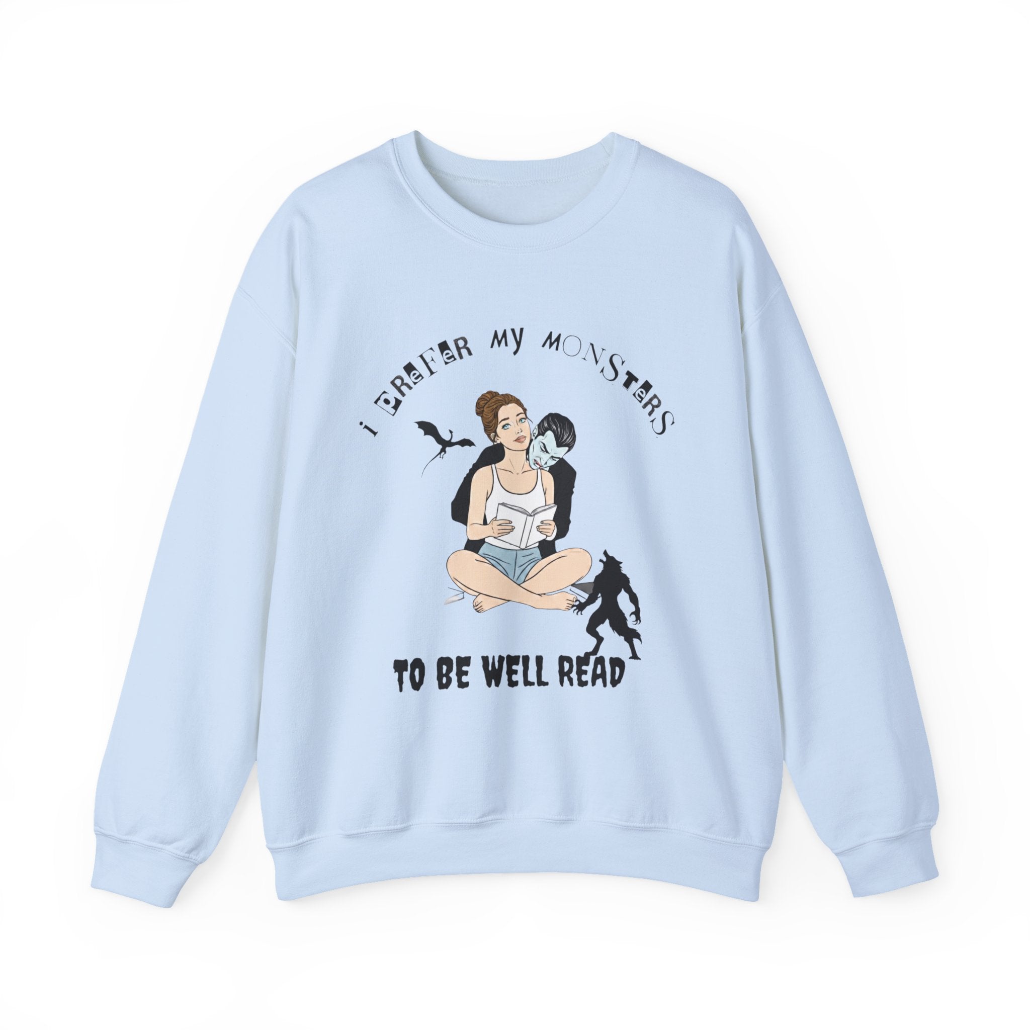 “I Prefer My Monsters To Be Well Read” Cozy Gothic Romance Sweatshirt - Unisex Crewneck