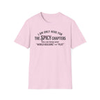 I'm Only Here For The Spicy Chapters T-Shirt