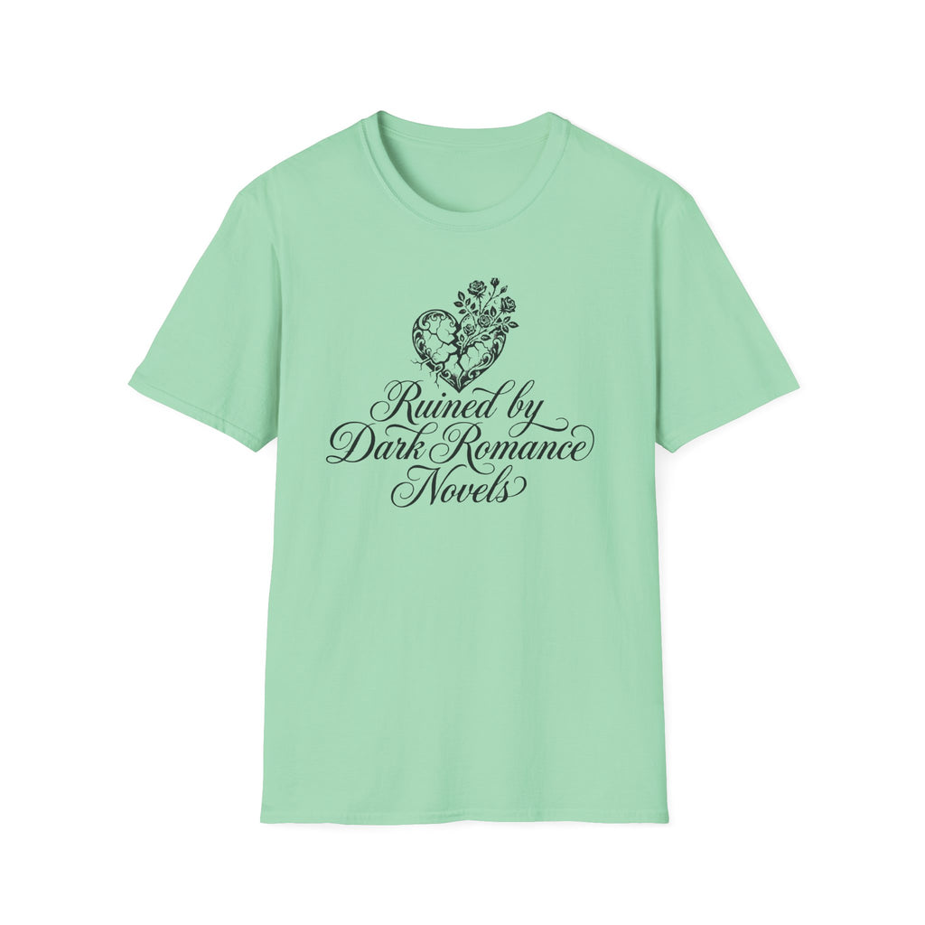 Ruined By Dark Romance Novels T-Shirt