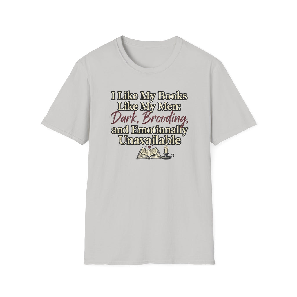 I Like My Books Like My Men T-Shirt