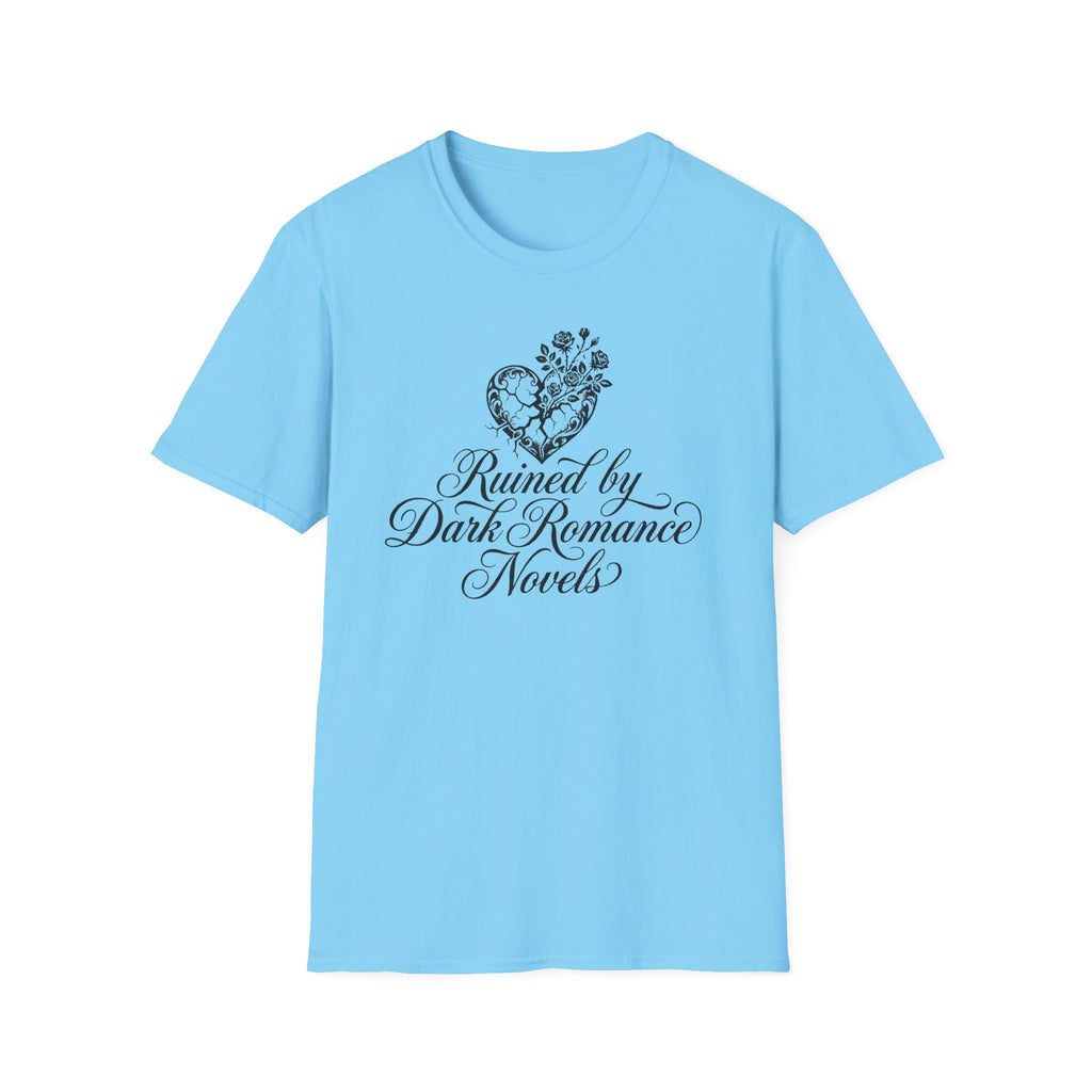 Ruined By Dark Romance Novels T-Shirt