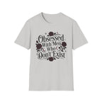 Obsessed With Men Who Don't Exist T-Shirt