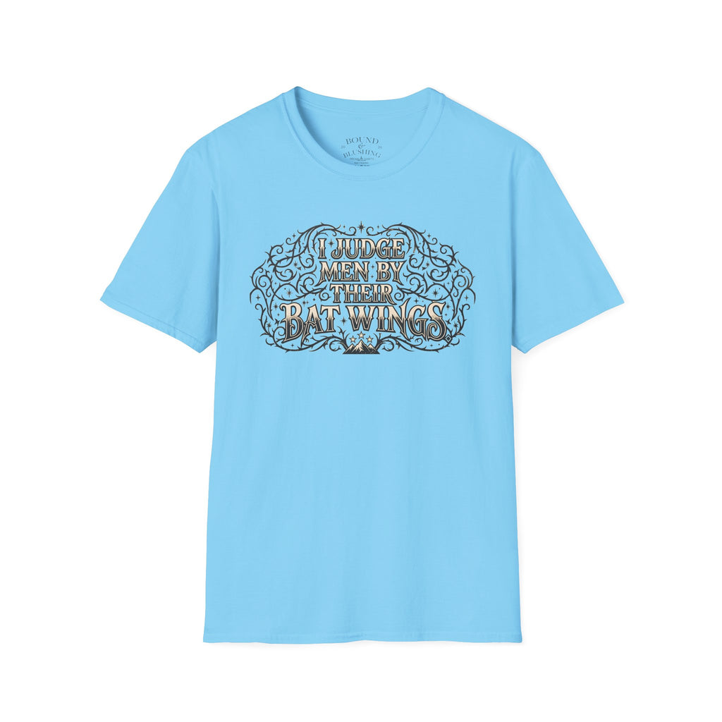 I Judge Men By Their Bat Wings T-shirt