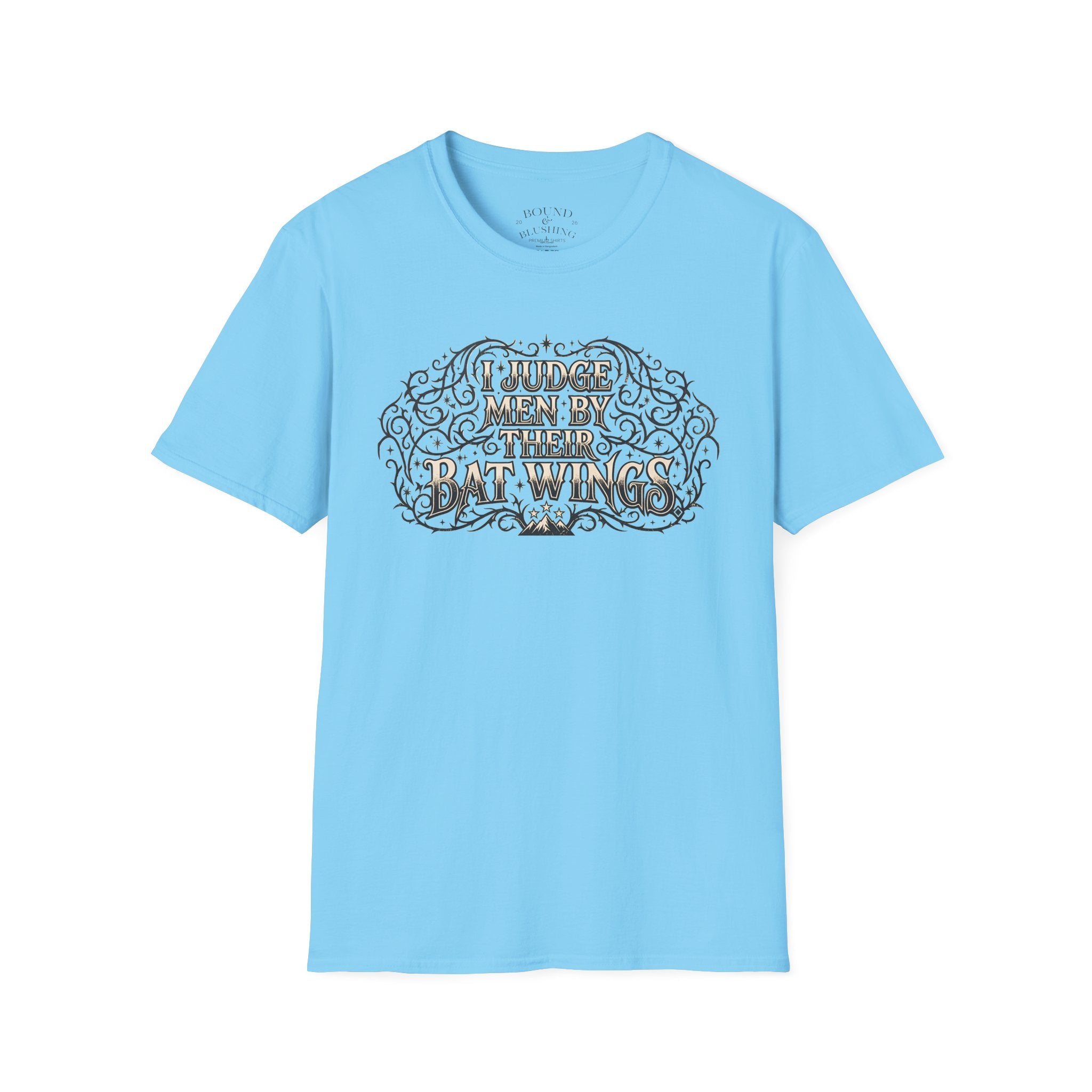 I Judge Men By Their Bat Wings T-shirt