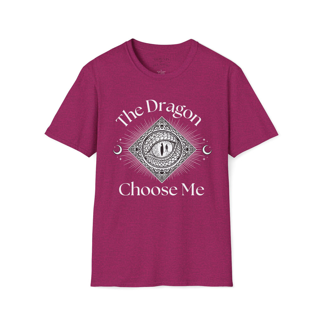 The Dragon Choose Me T-Shirt