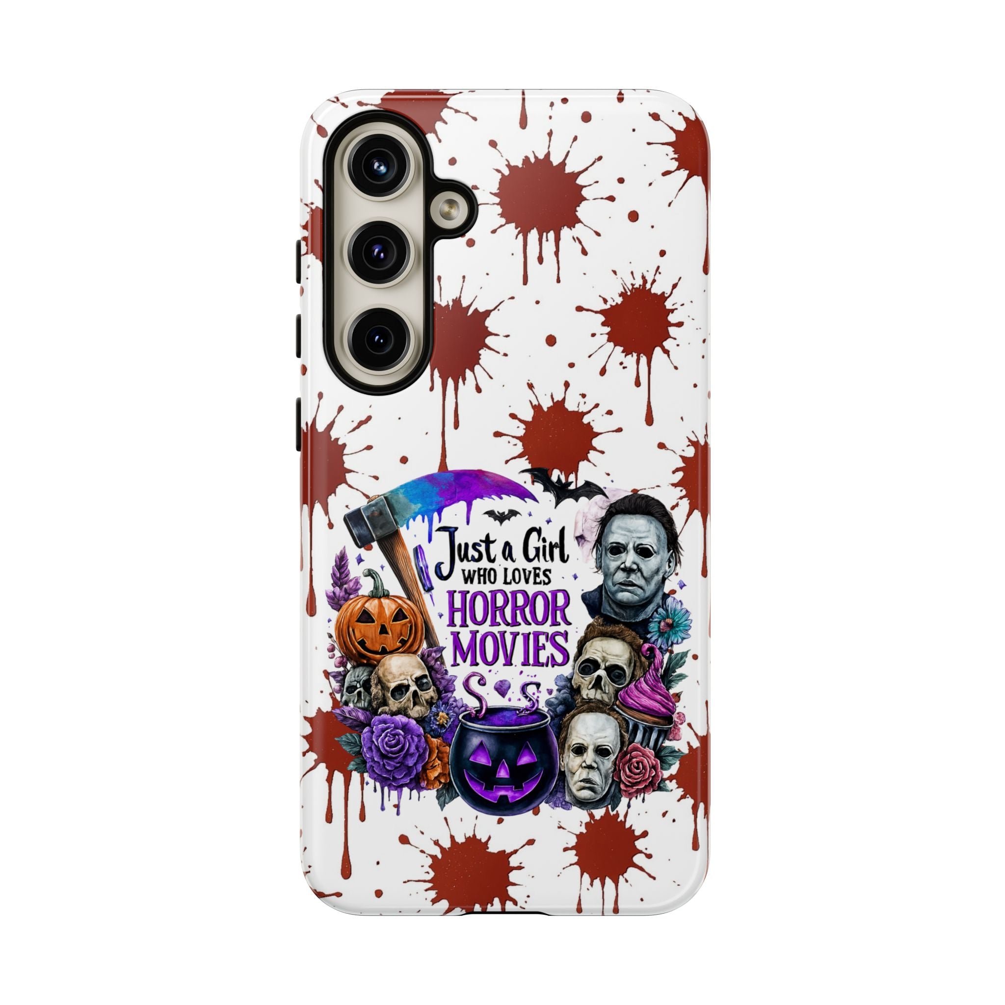 Just a Girl Who Loves Horror Movies & Halloween | Blood Splatter Tough Phone Case | Spooky Gift for Horror Fans