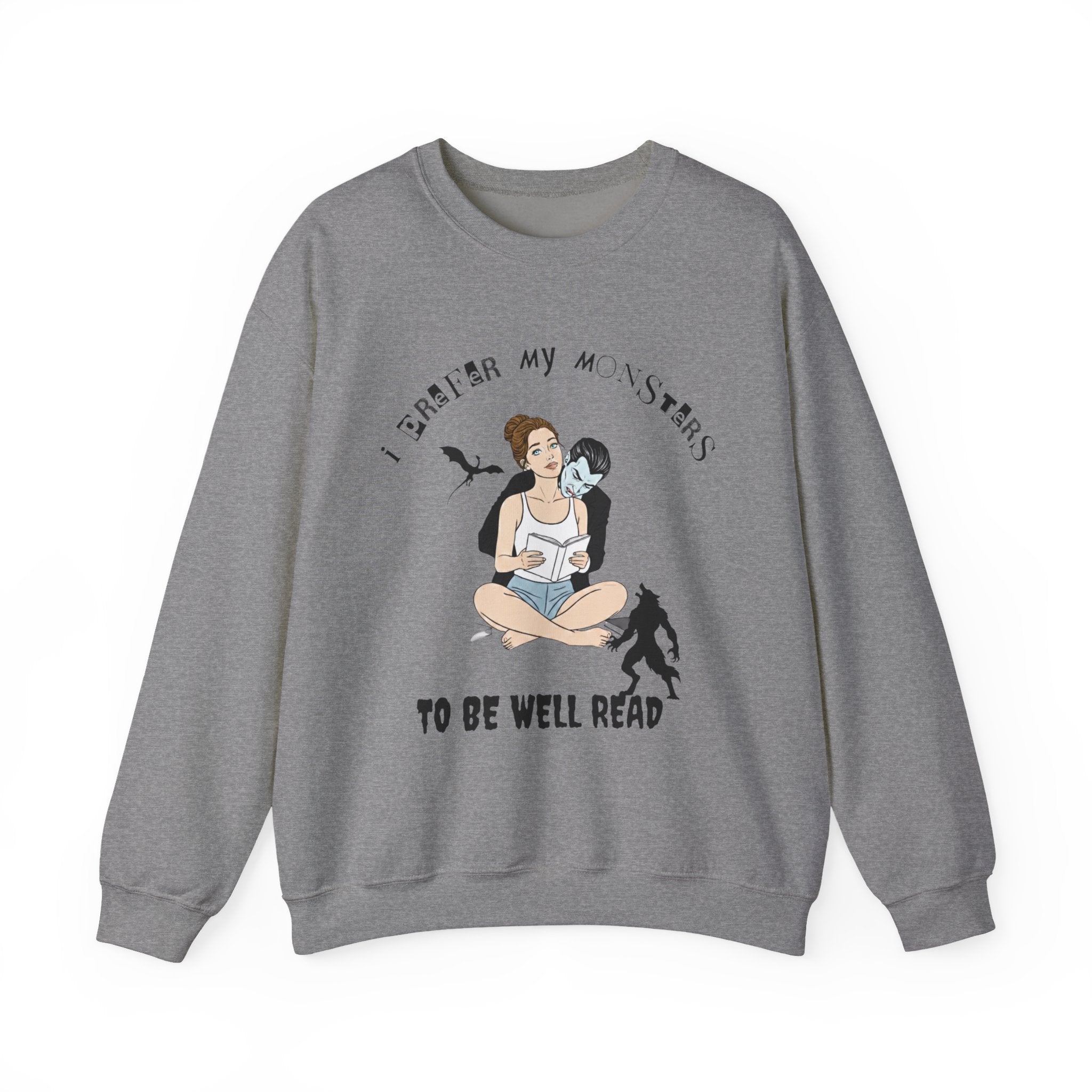 “I Prefer My Monsters To Be Well Read” Cozy Gothic Romance Sweatshirt - Unisex Crewneck