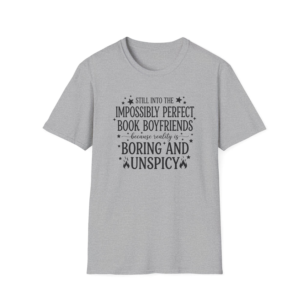 Still Into The Impossibly Perfect Book Boyfriends T-Shirt