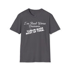 I've Read Worse Decisions T-Shirt