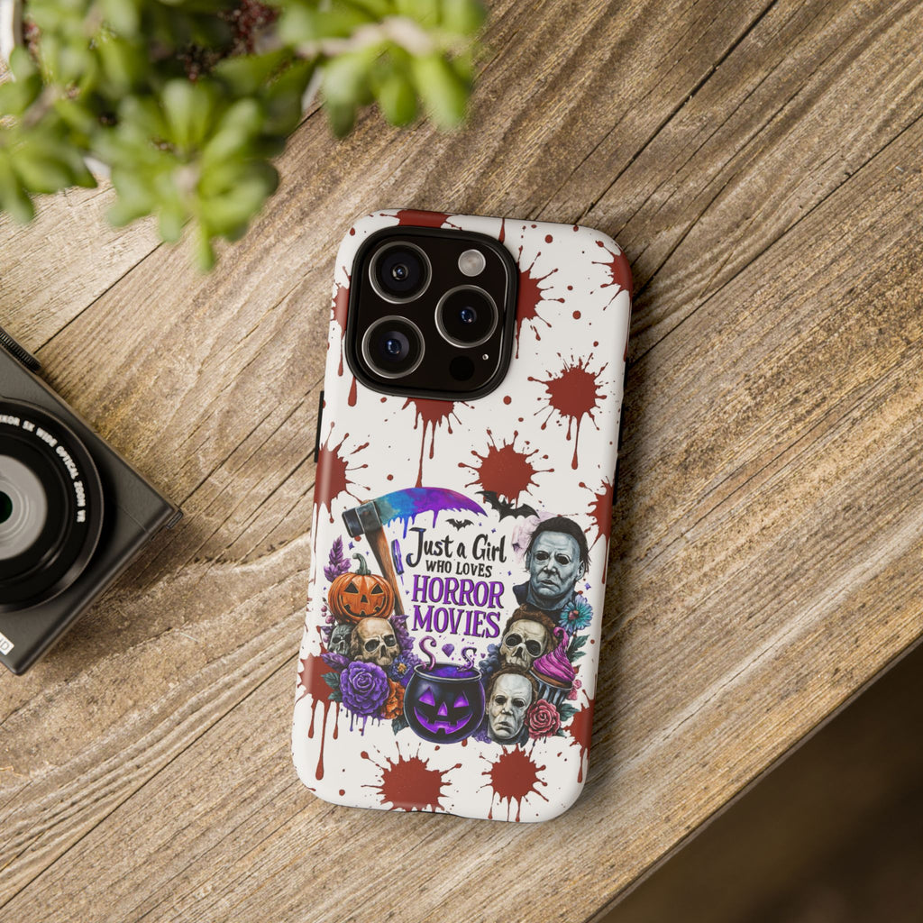 Just a Girl Who Loves Horror Movies & Halloween | Blood Splatter Tough Phone Case | Spooky Gift for Horror Fans