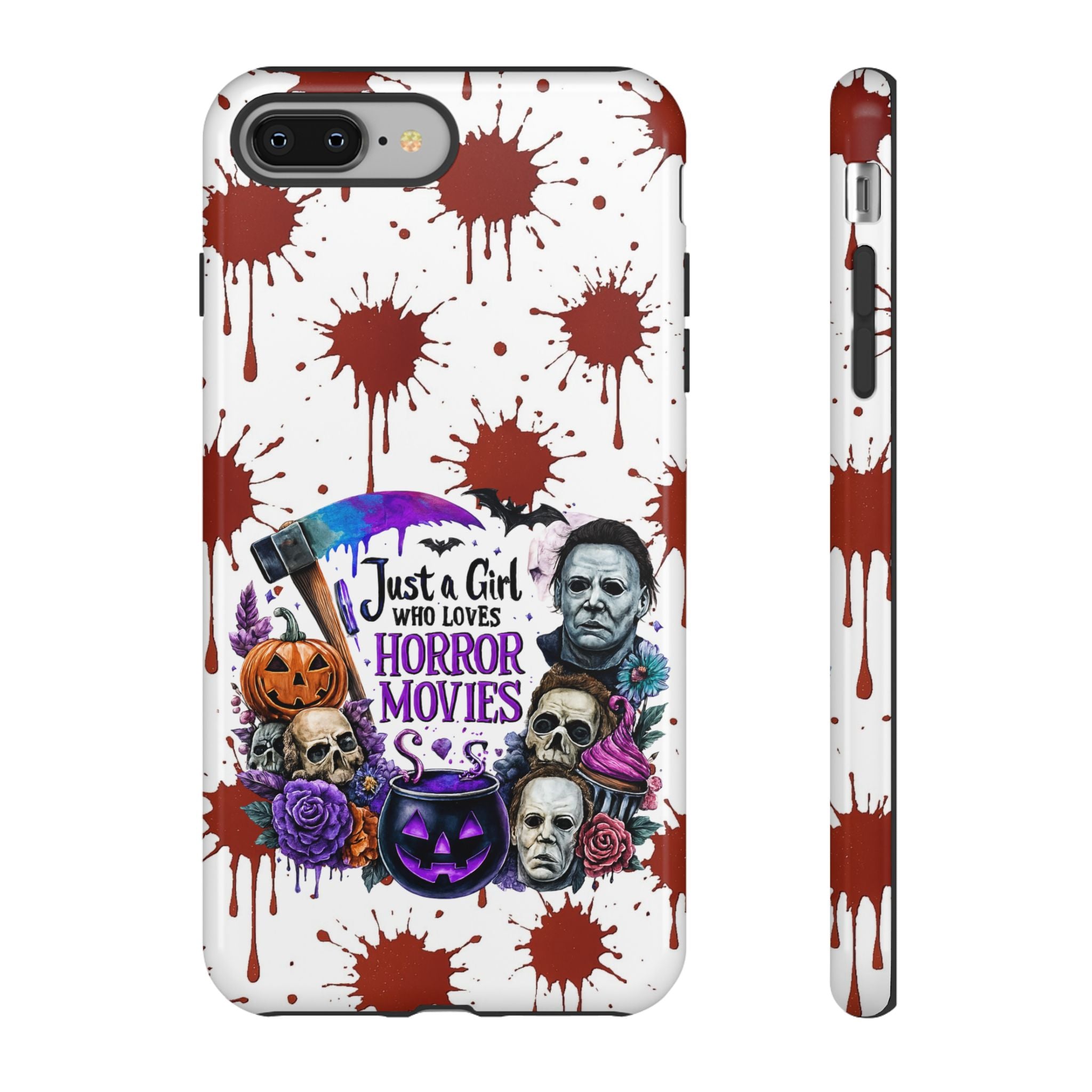 Just a Girl Who Loves Horror Movies & Halloween | Blood Splatter Tough Phone Case | Spooky Gift for Horror Fans