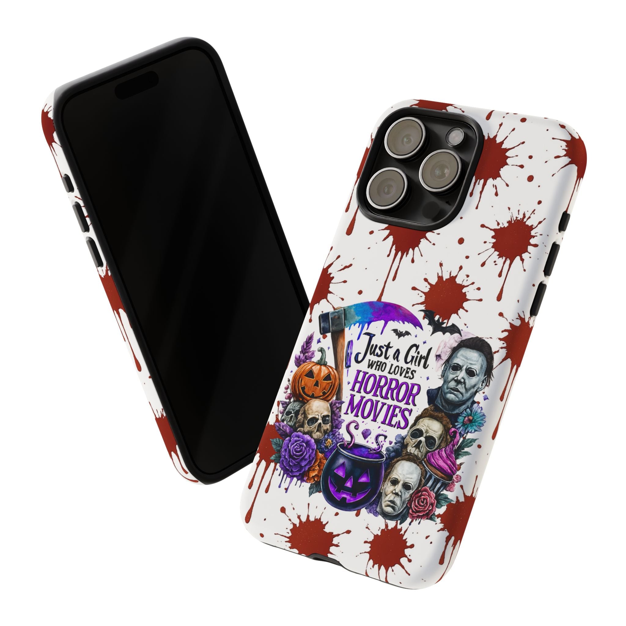 Just a Girl Who Loves Horror Movies & Halloween | Blood Splatter Tough Phone Case | Spooky Gift for Horror Fans