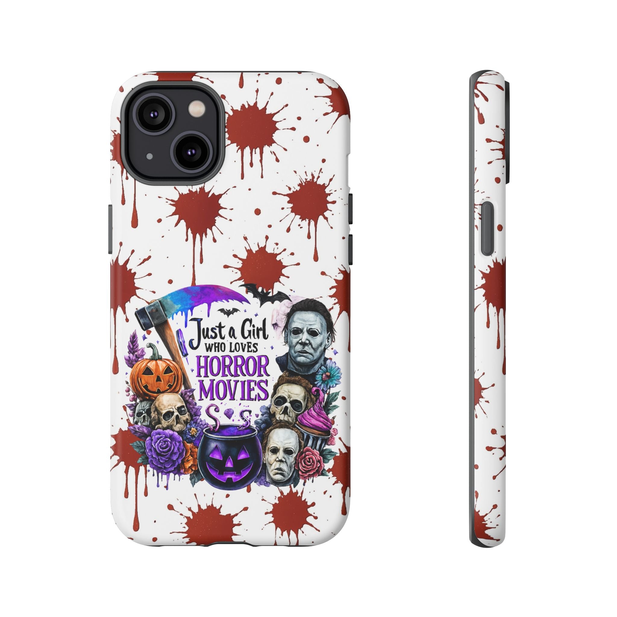 Just a Girl Who Loves Horror Movies & Halloween | Blood Splatter Tough Phone Case | Spooky Gift for Horror Fans