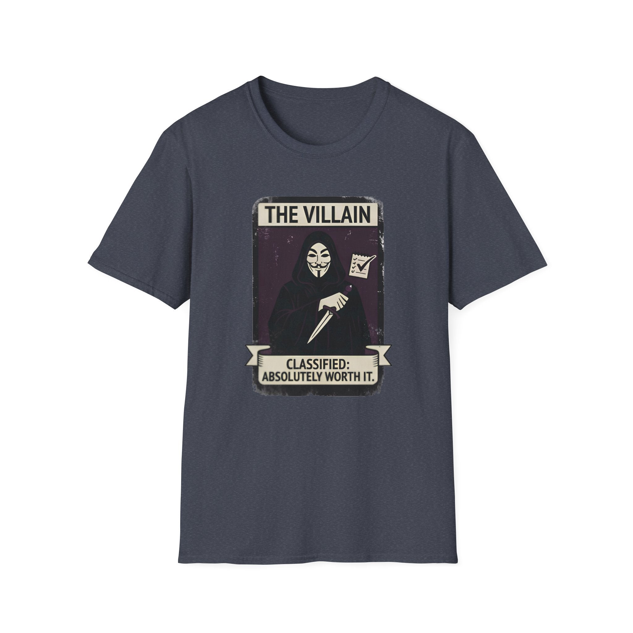 The Villain: Classified Absolutely Worth It T-Shirt