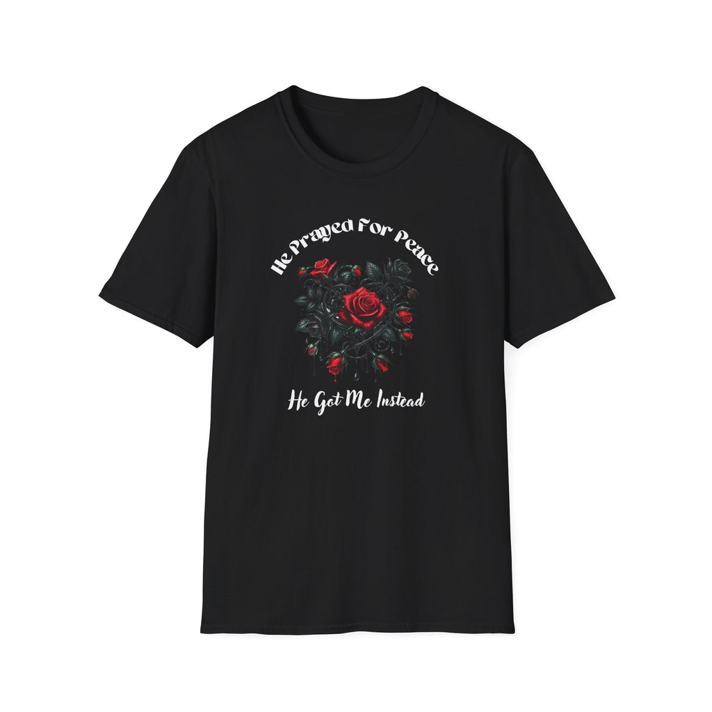 He Prayed For Peace T-Shirt