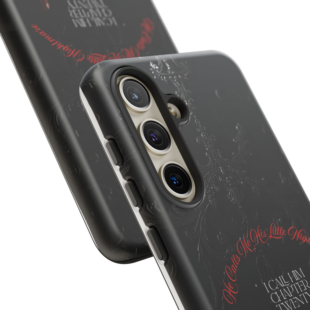 Phone Case - 'He Calls Me His Little Nightmare — I Call Him Chapter Twenty-Three' - Dark Fantasy Energy