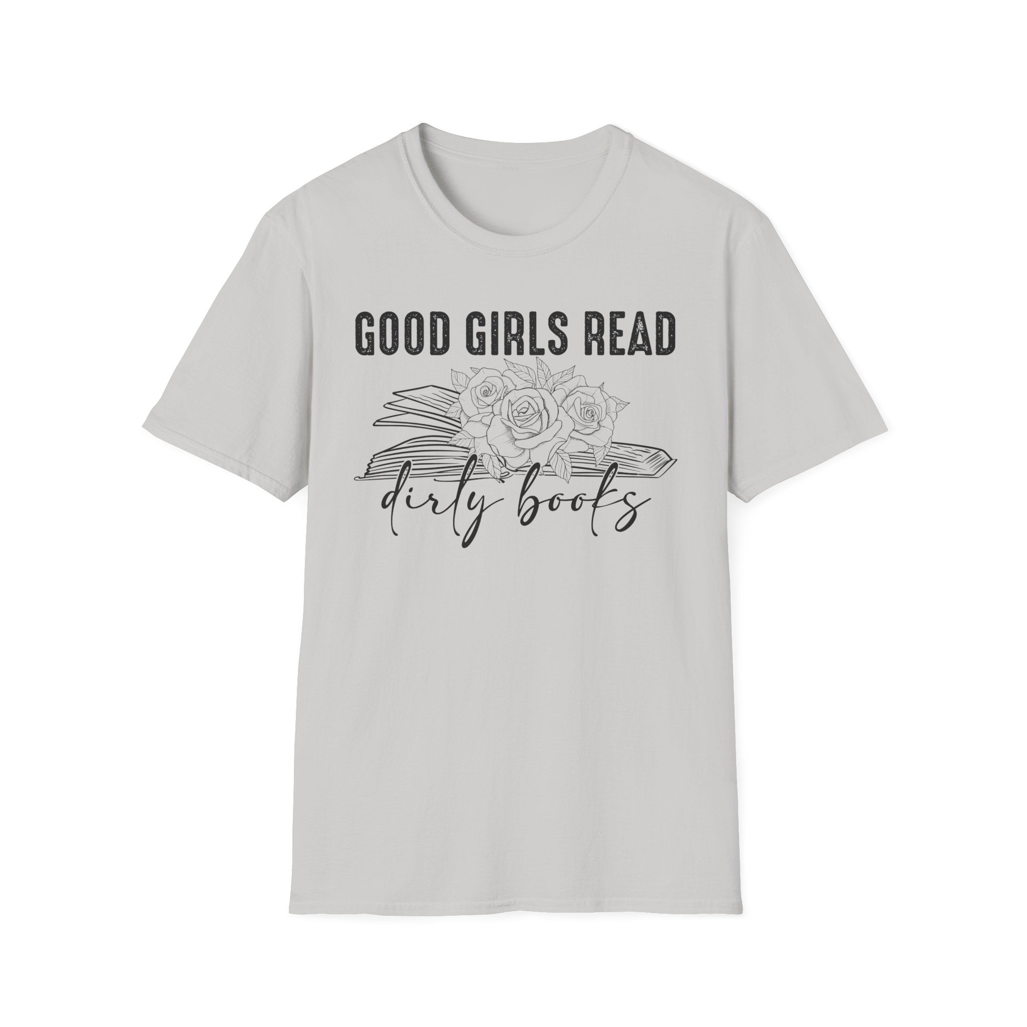 Good Girls Read Dirty Books T-Shirt