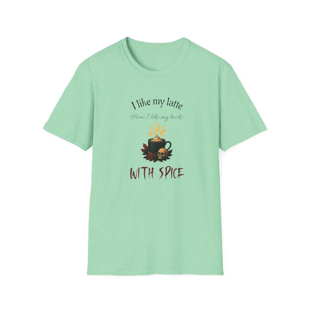 I Like My Latte How I Like My Books T-Shirt