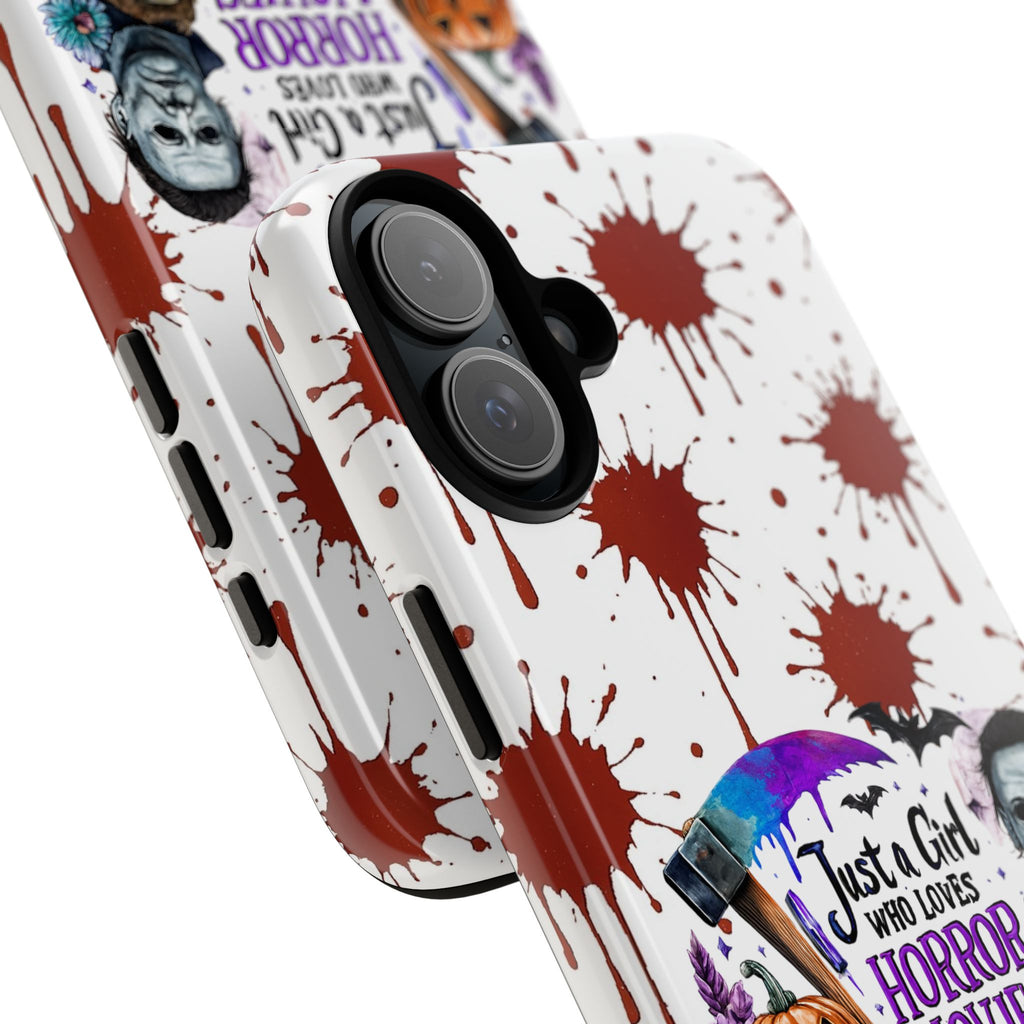 Just a Girl Who Loves Horror Movies & Halloween | Blood Splatter Tough Phone Case | Spooky Gift for Horror Fans