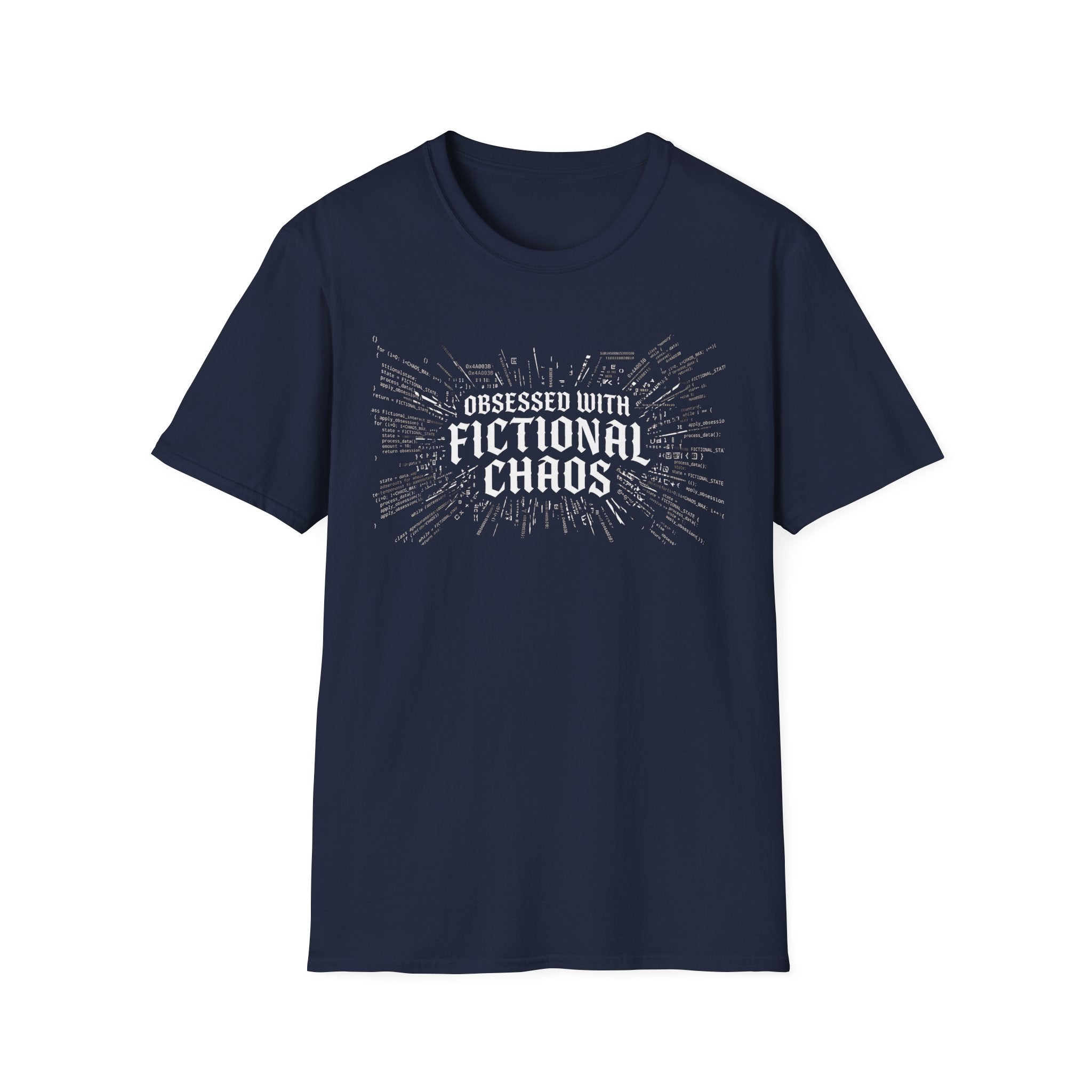 Obessed With Fictional Chaos T-Shirt