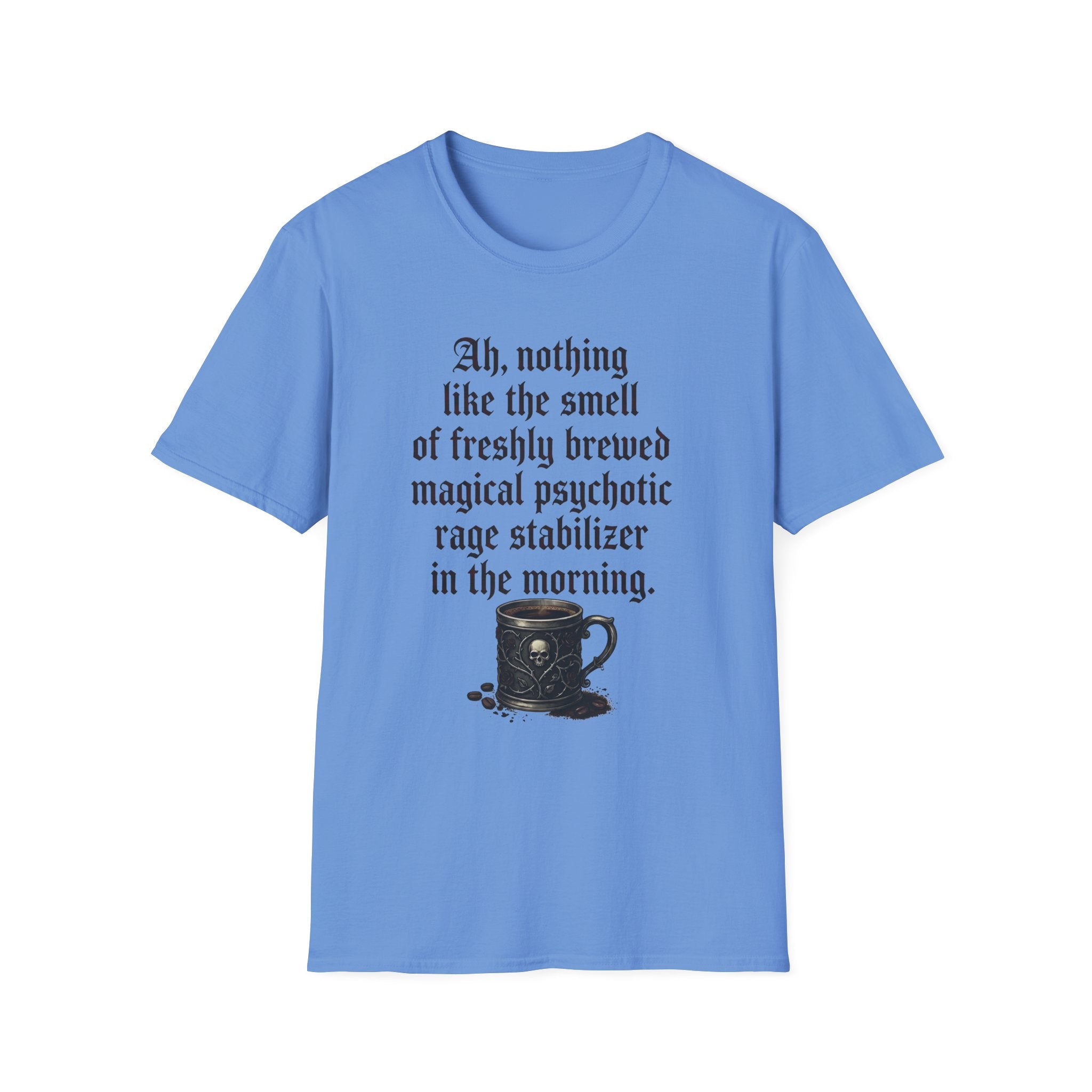 Freshly Brewed Magical Psychotic Stabilizer T-Shirt