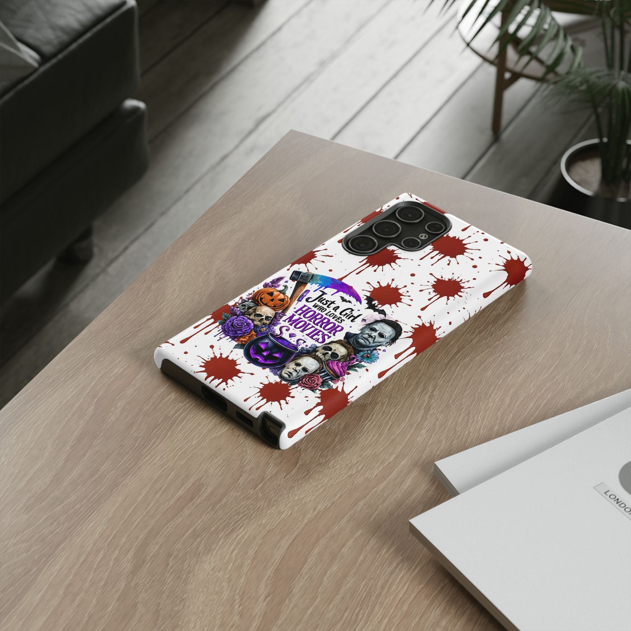 Just a Girl Who Loves Horror Movies & Halloween | Blood Splatter Tough Phone Case | Spooky Gift for Horror Fans