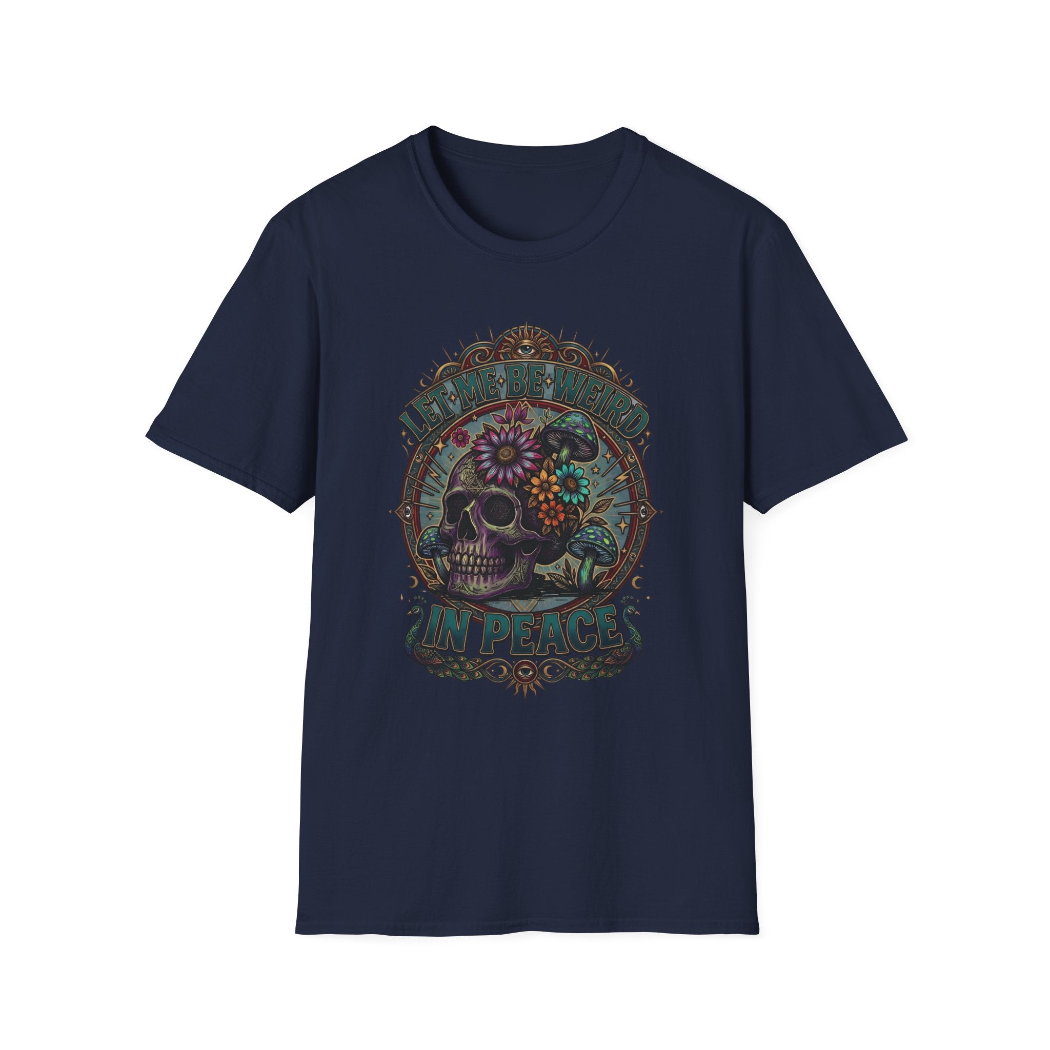 Psychedelic Let Me Be Weird In Peace T-Shirt