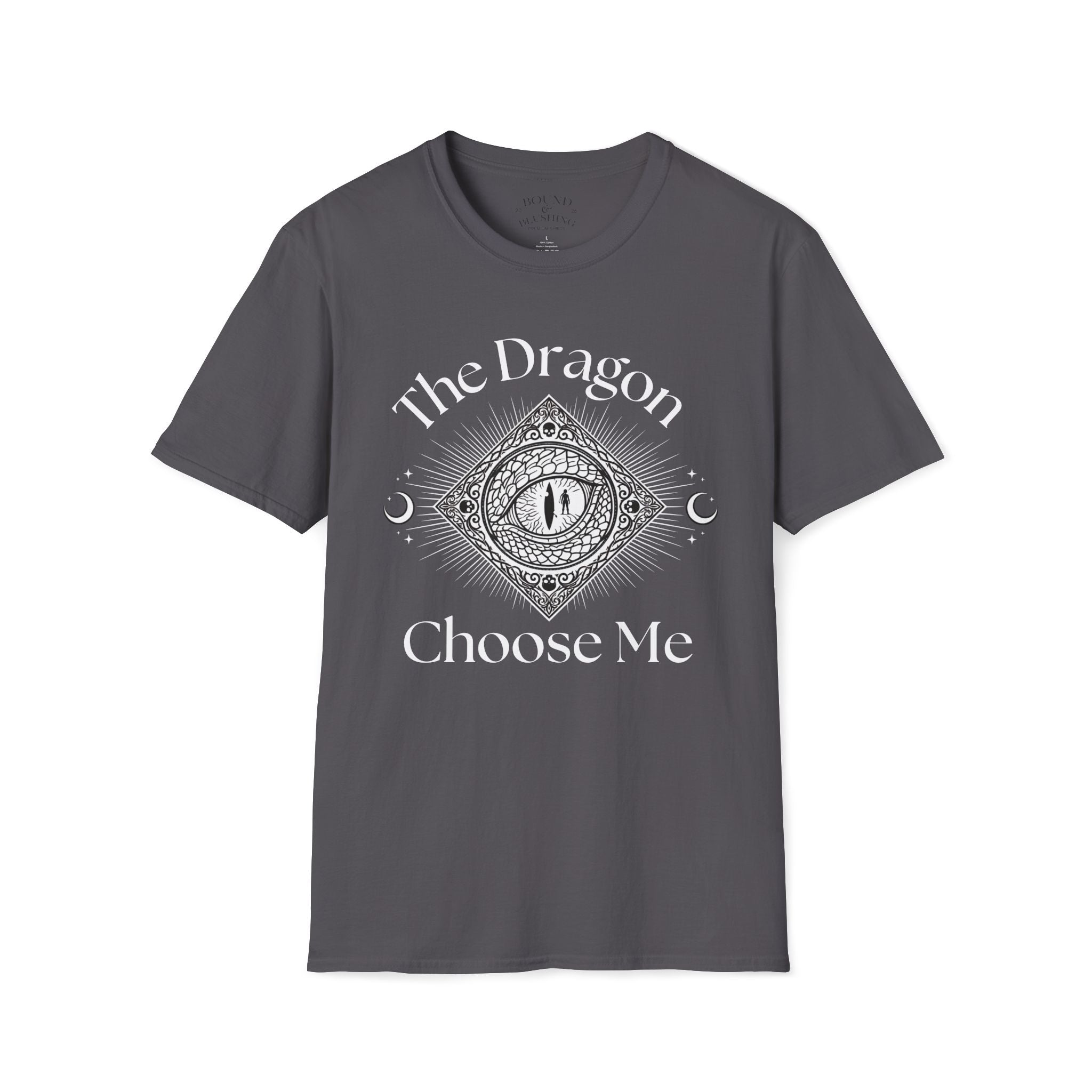 The Dragon Choose Me T-Shirt