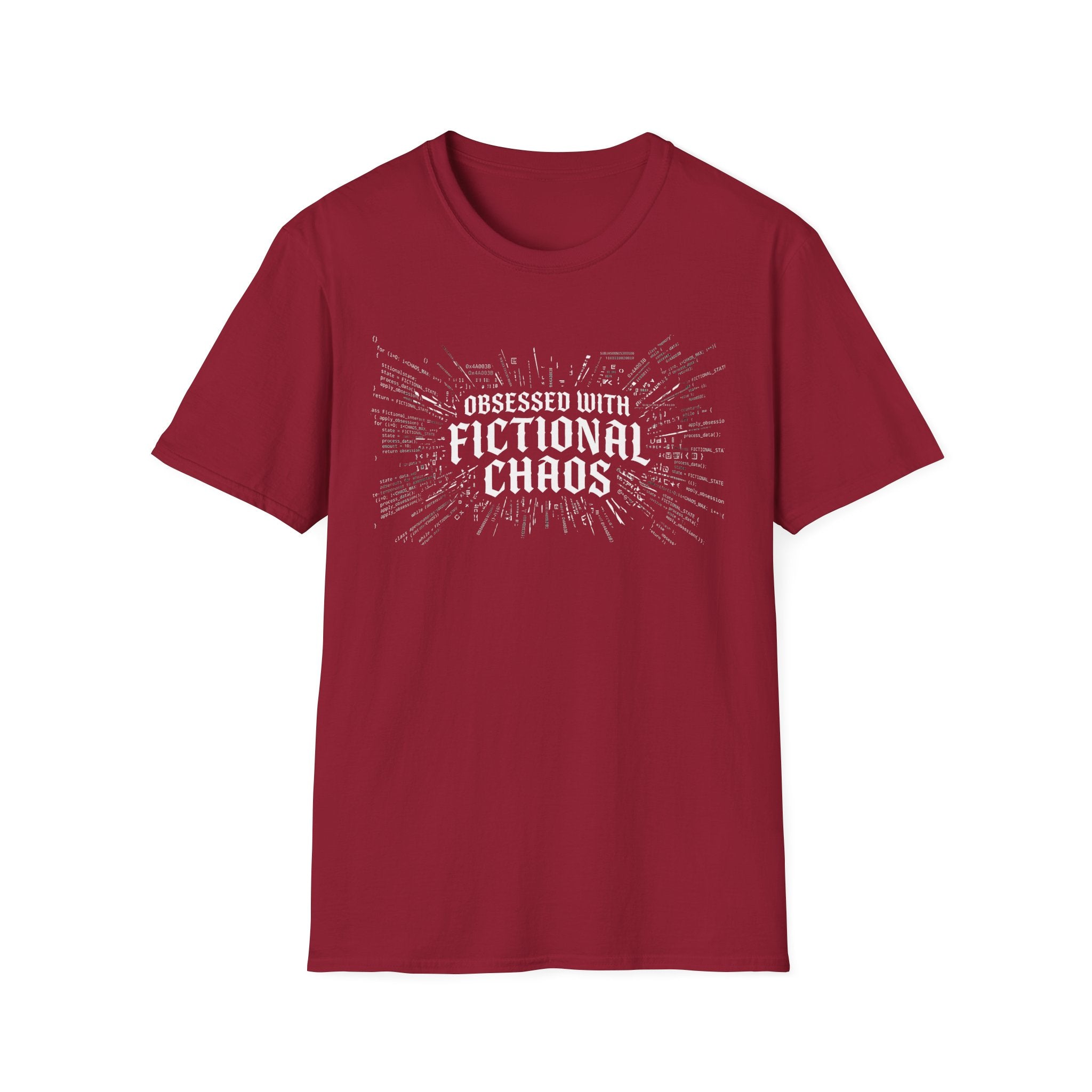 Obessed With Fictional Chaos T-Shirt