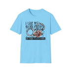 I Like My Books Filthy And My Men Fictional T-Shirt