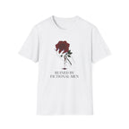 Ruined By Fictional Men T-Shirt