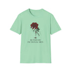 Ruined By Fictional Men T-Shirt
