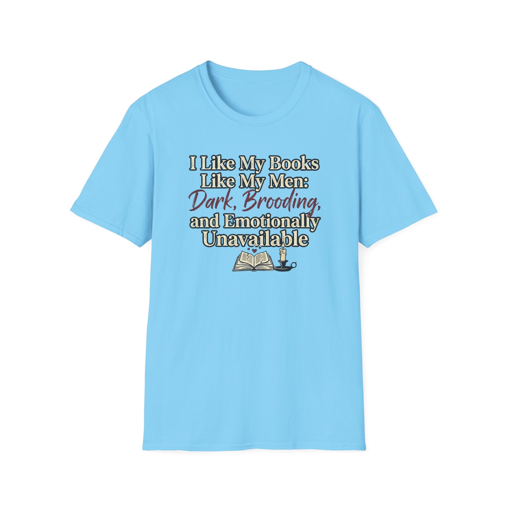 I Like My Books Like My Men T-Shirt