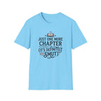 Just One More Chapter, Its Definitely Smut T-Shirt