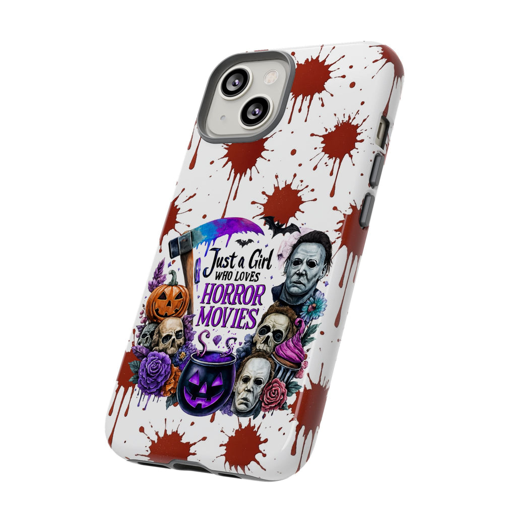 Just a Girl Who Loves Horror Movies & Halloween | Blood Splatter Tough Phone Case | Spooky Gift for Horror Fans