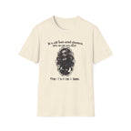 Its All Fun And Games Until The Cops Get Called T-Shirt