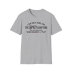 I'm Only Here For The Spicy Chapters T-Shirt