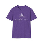 Suriel's Tea Never Missed T-Shirt