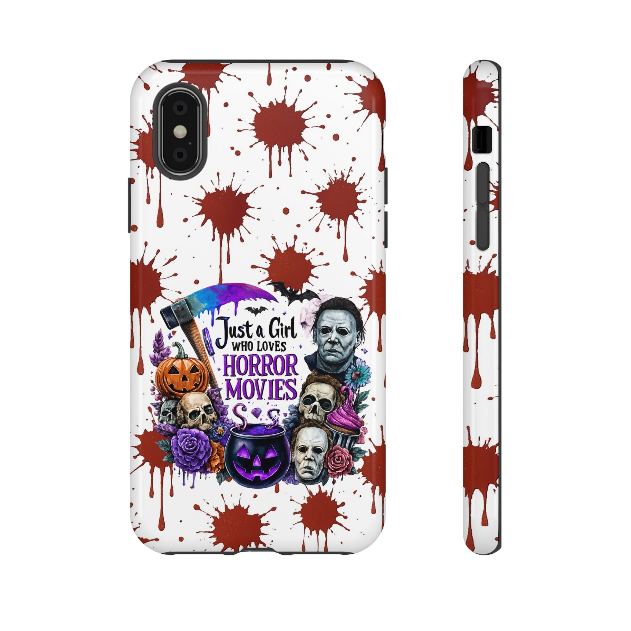 Just a Girl Who Loves Horror Movies & Halloween | Blood Splatter Tough Phone Case | Spooky Gift for Horror Fans