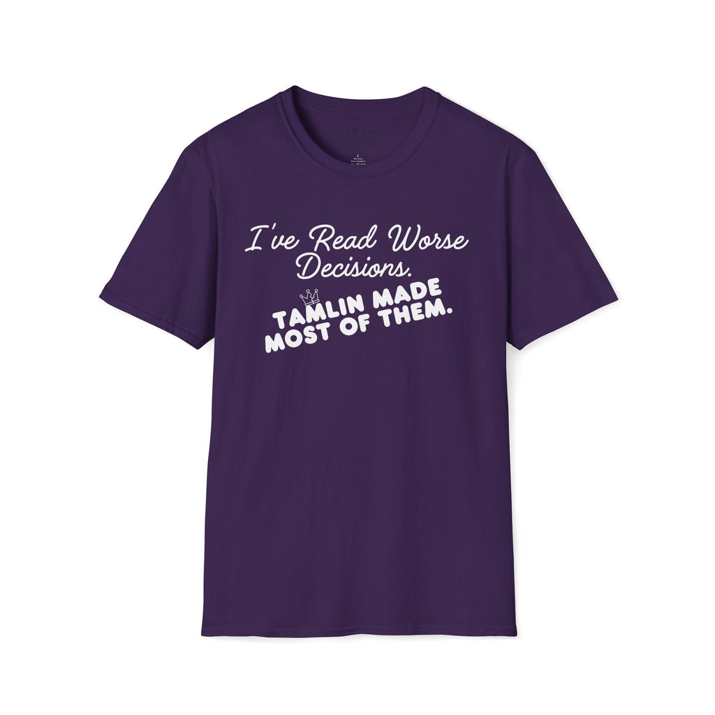 I've Read Worse Decisions T-Shirt
