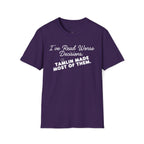 I've Read Worse Decisions T-Shirt