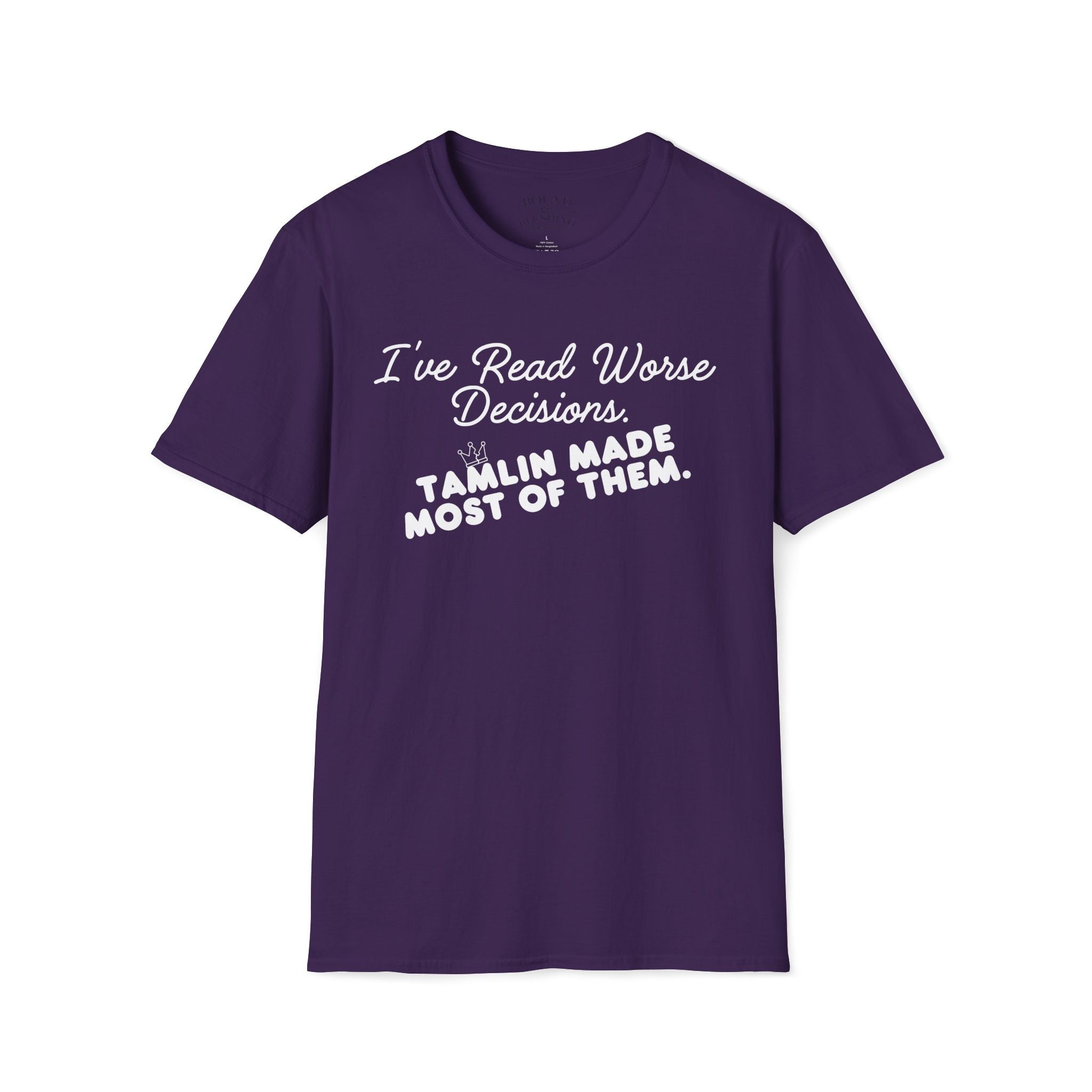 I've Read Worse Decisions T-Shirt