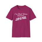 I've Read Worse Decisions T-Shirt