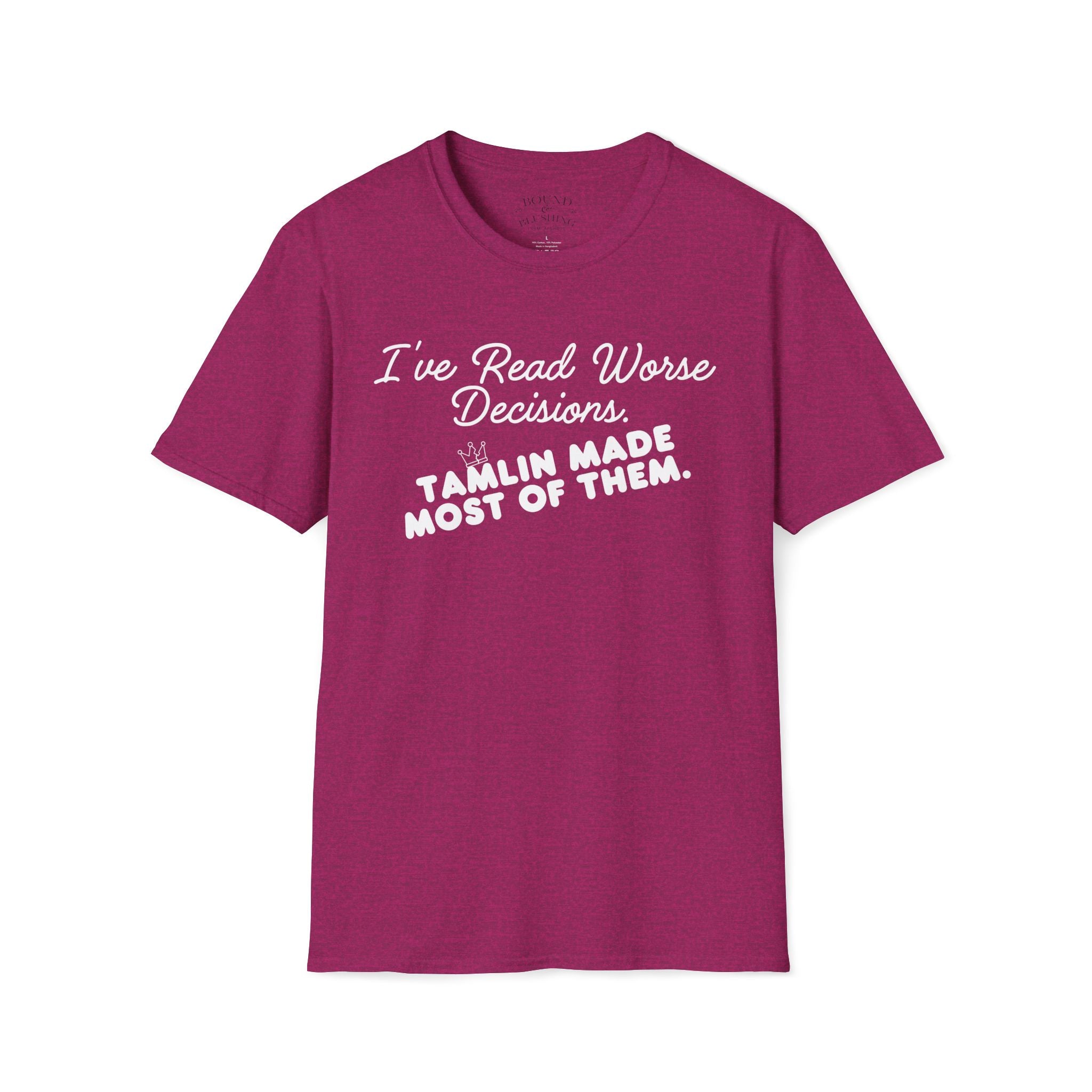 I've Read Worse Decisions T-Shirt